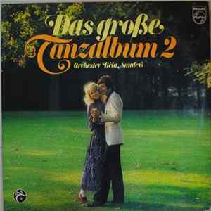 Orchester Béla Sanders - Das Große Tanzalbum 2 FLAC