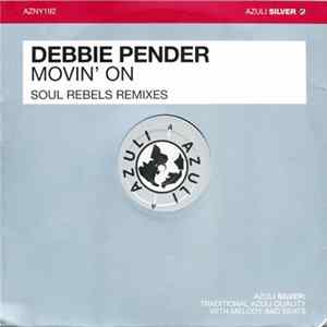 Debbie Pender - Movin' On (Soul Rebels Remixes) FLAC