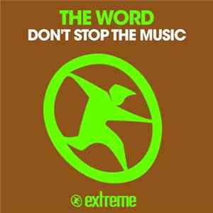 The Word - Don't Stop The Music FLAC