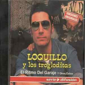 Loquillo y Los Trogloditas - El Ritmo Del Garaje Y Otros Éxitos FLAC