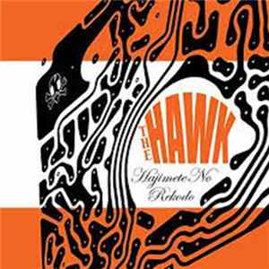 The Hawk - Hajimete No Rekodo FLAC