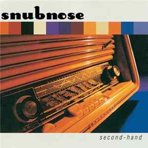 Snubnose - Second Hand FLAC