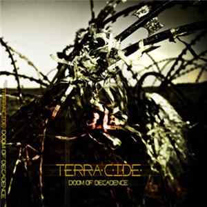 Terra:Cide - Doom Of Decadence FLAC