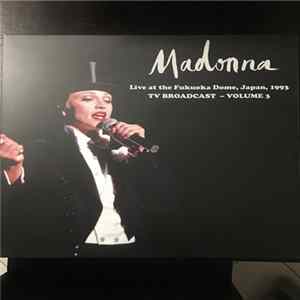 Madonna - Madonna Live at the Fukuoka Dome Volume 3 FLAC