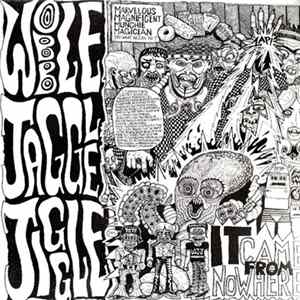 Wobble Jaggle Jiggle - It Came From Nowhere FLAC