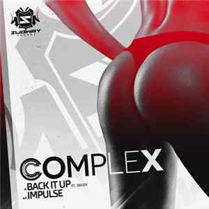 Complex - Back It Up / Impulse FLAC