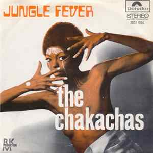 The Chakachas - Jungle Fever FLAC