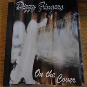 Dizzy Fingers - On The Cover FLAC