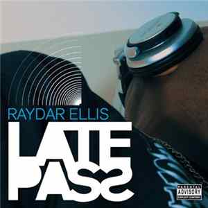 Raydar Ellis - Late Pass FLAC