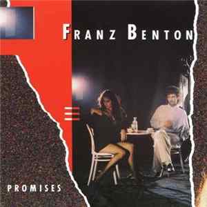 Franz Benton - Promises FLAC