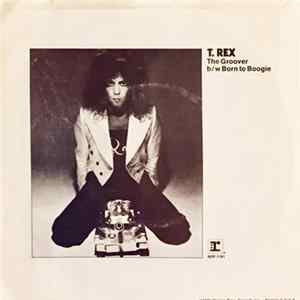 T. Rex - The Groover FLAC