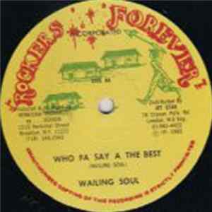 Wailing Souls - Who Fa Say A The Best FLAC