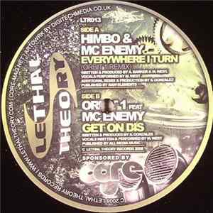 Himbo & MC Enemy / Orbit1 Feat MC Enemy - Everywhere I Turn (Orbit1 Remix) / Get On Dis FLAC