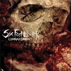 Six Feet Under - Commandment FLAC