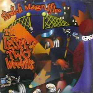 Stretch Magnifico - The Lesser Of Two Weevils FLAC