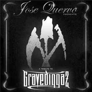 Jose Quervo - Gravediggaz FLAC