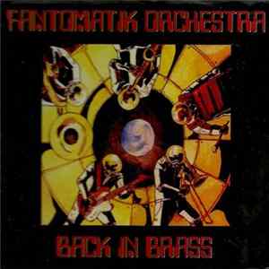 Fantomatik Orchestra - Back In Brass FLAC