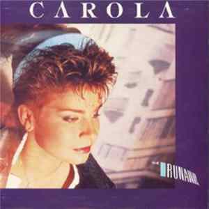 Carola - The Runaway FLAC