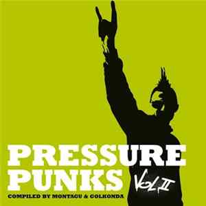 Montagu & Golkonda - Pressure Punks Vol II FLAC