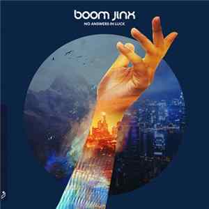 Boom Jinx - No Answers In Luck FLAC