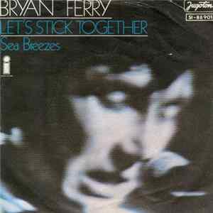 Bryan Ferry - Let's Stick Together FLAC