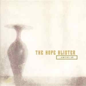 The Hope Blister - ...Smile's OK FLAC