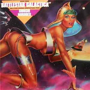Giorgio Moroder - Music From "Battlestar Galactica" And Other Original Compositions FLAC