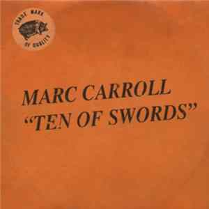 Marc Carroll - Ten Of Swords FLAC
