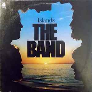 The Band - Islands FLAC