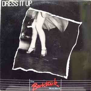 The Backtrack Blues Band - Dress It Up FLAC