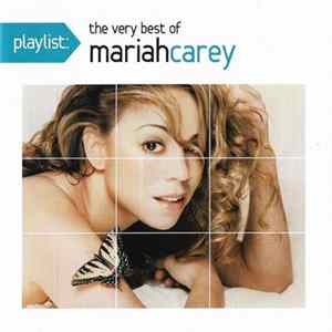 Mariah Carey - Playlist: The Very Best Of Mariah Carey FLAC