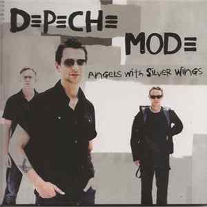 Depeche Mode - Angels With Silver Wings FLAC