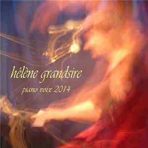 Hélène Grandsire - Piano Voix 2014 FLAC