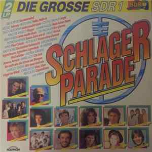 Various - Die Grosse SDR 1 Schlagerparade FLAC