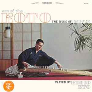 Kimio Eto - Art Of The Koto; The Music Of Japan FLAC