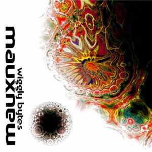 Mauxuam - Wiggly Bytes FLAC
