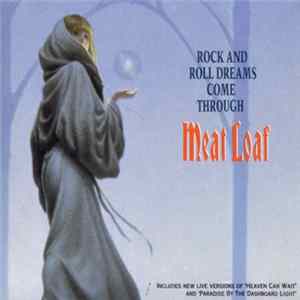 Meat Loaf - Rock And Roll Dreams Come Through FLAC