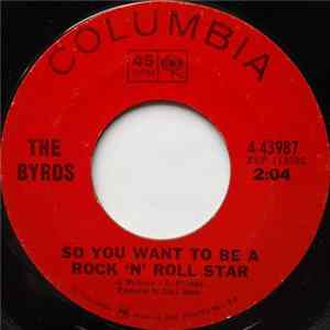 The Byrds - So You Want To Be A Rock 'N' Roll Star FLAC