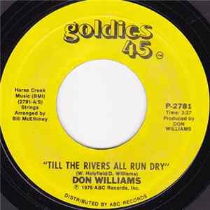 Don Williams - Till The Rivers All Run Dry / She Never Knew Me FLAC