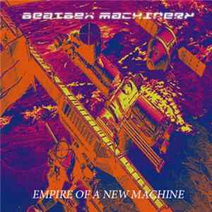 Beatbox Machinery - Empire Of A New Machine FLAC