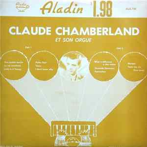 Claude Chamberland - Claude Chamberland Et Son Orgue FLAC