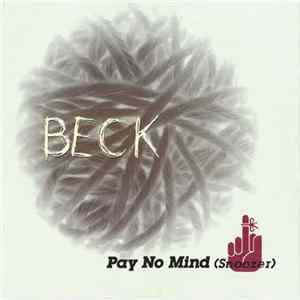 Beck - Pay No Mind (Snoozer) FLAC