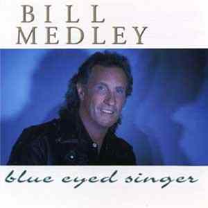 Bill Medley - Blue Eyed Singer FLAC
