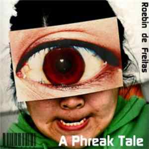 Roebin de Freitas - A Phreak Tale FLAC