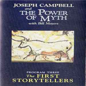 Joseph Campbell with Bill Moyers - Joseph Campbell And The Power Of Myth - Program Three • The First Storytellers FLAC