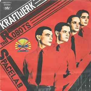 Kraftwerk - The Robots / Spacelab FLAC