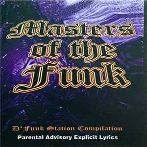 Masters Of The Funk - Masters Of The Funk (D'Funk Station Compilation) FLAC