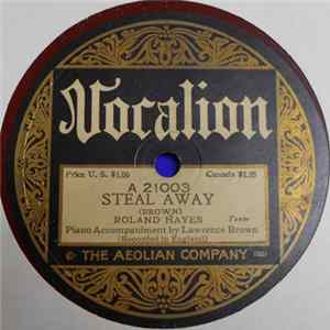 Roland Hayes - Steal Away / Swing Low, Sweet Chariot FLAC