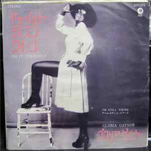 Gloria Gaynor - (If You Want It) Do It Yourself FLAC