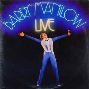 Barry Manilow - Live FLAC
